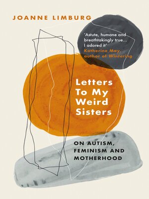 cover image of Letters to My Weird Sisters